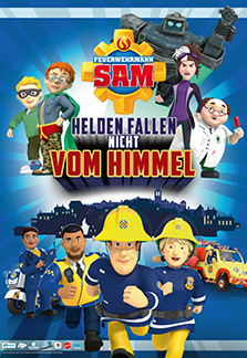 FEUERWEHRMANN SAM – HELDEN FALLEN NICHT VOM HIMMEL